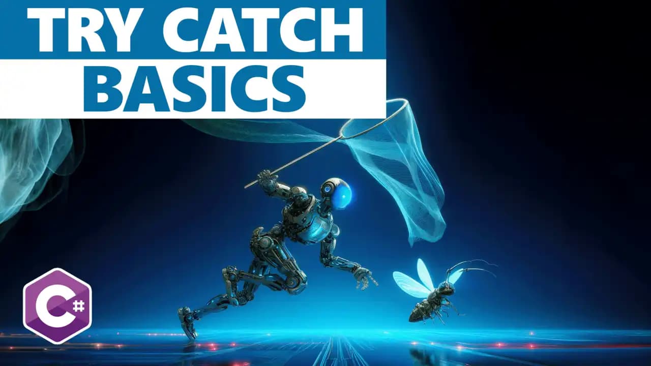 Try Catch in C#: The Basics You Need to Know